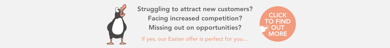Website banner. Struggling to attract new customers? Facing increased competition> Missing out on new opportunities? If yes our easter offer is perfect for you. Click the banner to find out more.